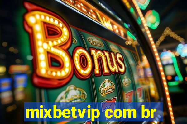 mixbetvip com br